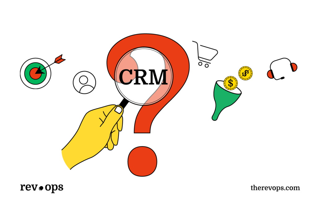 Major Benefits Of Crm Software For Your Revenue Operations Teams