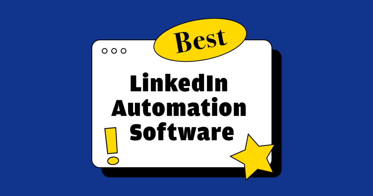 10 Best LinkedIn Automation Software Of 2023 - The RevOps Team