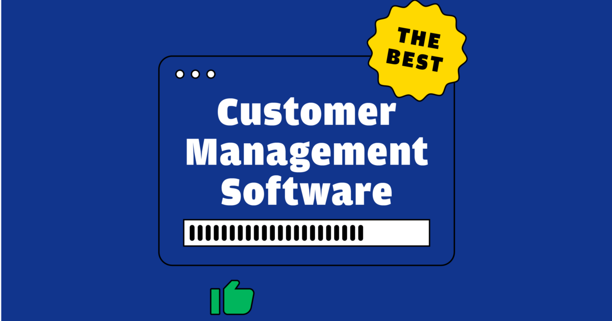 20 Best Customer Management Software In 2024 The RevOps Team